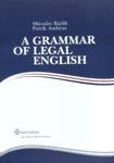 A grammar of legal english: Bázlik et. al. (204 strán) Vypredané, nové vydanie 11/2010